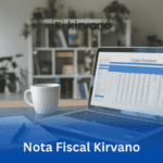 Como Emitir Notas Fiscais da Kirvano de Forma Automática e Habilitar Integração Nota fiscal Kirvano