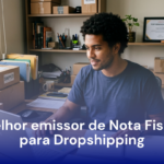 melhor emissor de nota fiscal para dropshipping